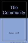 The Community an Introduction to a Social System Second Edition