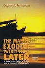 The Mariel Exodus Twenty Years Later