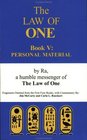 The Law of One Book V Personal MaterialFragments Omitted from the First Four Books