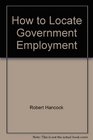 How to Locate Government Employment