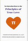 An Introduciton to the Principles of True Love