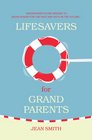Life Savers for Grandparents