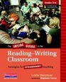 The Inside Guide to the ReadingWriting Classroom Grades 36 Strategies for Extraordinary Teaching
