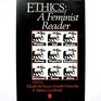 Ethics A Feminist Reader