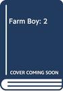 Farm Boy 2