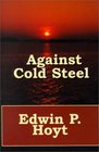 Against Cold Steel