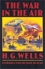 The War in the Air (Bison Frontiers of Imagination)