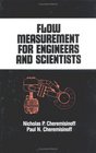 Flow Measurement for Engineers and Scientists