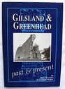 Gilsland and Greenhead Past and Present Short History and Guide to the Two Villages and the Surrounding Area