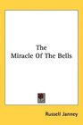 The Miracle Of The Bells