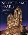 NotreDame de Paris History Art and Revival from 1163 to Tomorrow