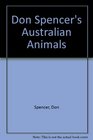 Don Spencer's Australian Animals