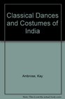 Classical Dances and Costumes of India