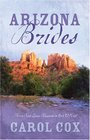 Arizona Brides: Three New Loves Blossom in the Old West