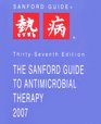 The Sanford Guide to Antimicrobial Therapy 2007
