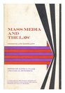 Mass Media and the Law Freedom and Restraint