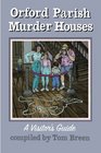 Orford Parish Murder Houses A Visitor's Guide