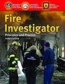 Fire Investigator: Principles and Practice