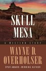 Skull Mesa A Western Story