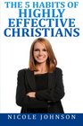 The Bible Bible Study  The 5 Habits of Highly Effective Christians