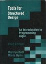 Tools for Structured Design An Introduction to Programming Logic