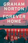 Forever Home A Novel