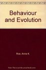 Behaviour and Evolution