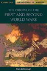 The Origins of the First and Second World Wars