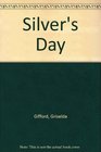 Silver's Day