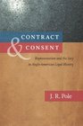Contract and Consent Representation and the Jury in AngloAmerican Legal History