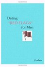 Dating Red Flags For Men