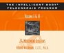 The Intelligent Body Feldenkrais Program Volume I  II