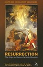 Resurrection The Origin and Future of a Biblical Doctrine