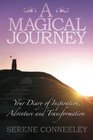 A Magical Journey Your Diary of Inspiration Adventure and Transformation