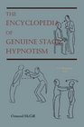 The Encyclopedia of Genuine Stage Hypnotism For Magicians Only