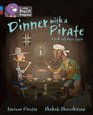Dinner With a Pirate