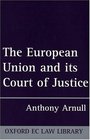 The European Union and Its Court of Justice