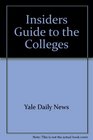 Insiders Guide to the Colleges