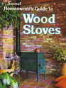 Sunset Homeowner's Guide to Wood Stoves