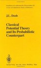 Classical Potential Theory and Its Probabilistic Counterpart
