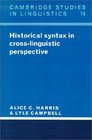 Historical Syntax in CrossLinguistic Perspective