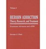 Heroin Addiction Theory Research And Treatment  Treatment Advances And AIDS