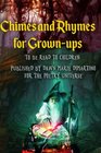 Chimes and Rhymes for Grownups