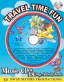 Travel Time Fun Music CD  Activity Book