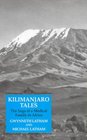 Kilimanjaro Tales The Saga of A Medical Family in Africa