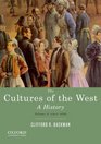The Cultures of the West A History Vol 2 Since 1350