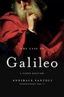 The Case of Galileo A Closed Question