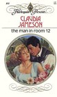 The Man in Room 12 (Harlequin Presents, No 891)