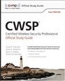 CWSP Certified Wireless Security Professional Official Study Guide Exam PW0204