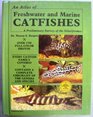 An Atlas of Freshwater and Marine Catfishes